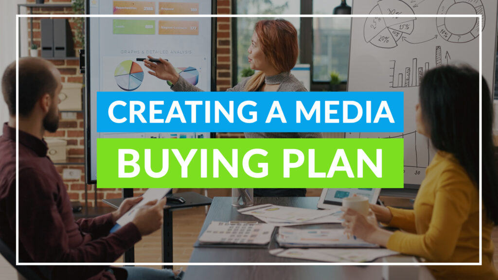 Creating a media buying plan